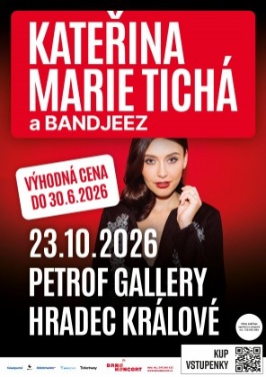 Kateřina Marie Tichá a Bandjeez - PETROF Gallery, Hradec Králové 2026