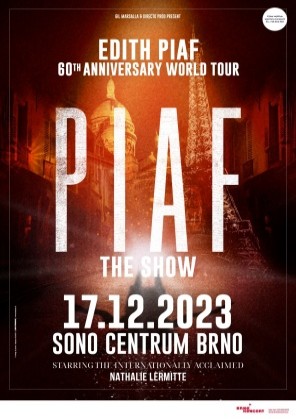 Piaf! The Show v Brně 2023