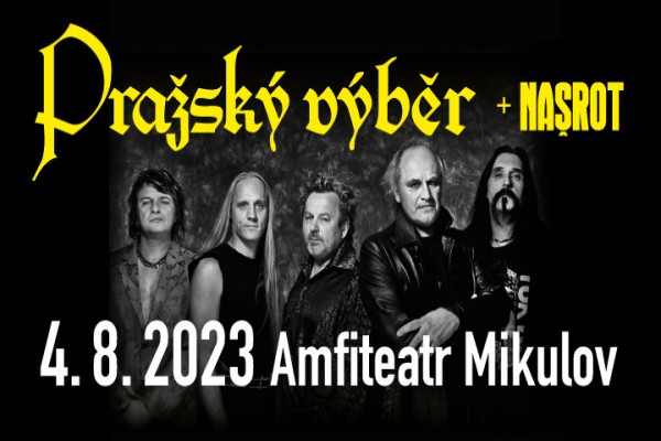 Pražský výběr, support Našrot v Mikulově