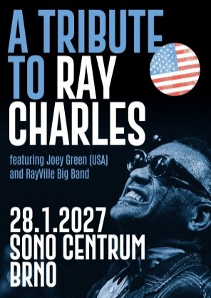 A Tribute to Ray Charles : Joey Green (USA) and RayVille Big Band - Brno