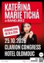 Kateřina Marie Tichá a Bandjeez - Clarion Congress Hotel, Olomouc 2026